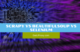 Scrapy VS Beautifulsoup VS Selenium